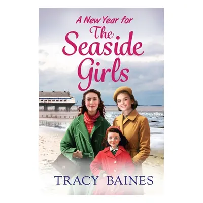 "A New Year for the Seaside Girls" - "" ("Baines Tracy")