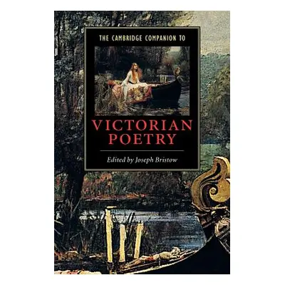 "The Cambridge Companion to Victorian Poetry" - "" ("Bristow Joseph")