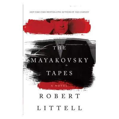 "Mayakovsky Tapes" - "" ("Littell Robert")