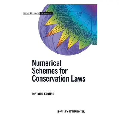 "Numerical Schemes for Conservation Laws" - "" ("Krner Dietmar")