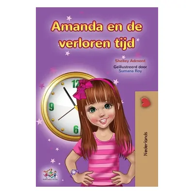 "Amanda and the Lost Time (Dutch Book for Kids)" - "" ("Admont Shelley")