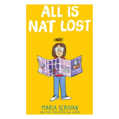 "All Is Nat Lost: A Graphic Novel (Nat Enough #5)" - "" ("Scrivan Maria")