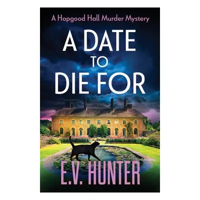 "A Date To Die For" - "" ("Hunter E. V.")