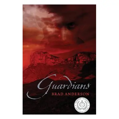 "Guardians" - "" ("Anderson Brad")