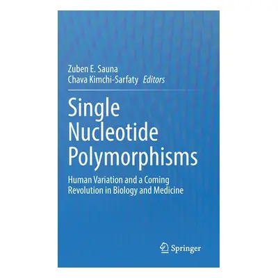 "Single Nucleotide Polymorphisms: Human Variation and a Coming Revolution in Biology and Medicin