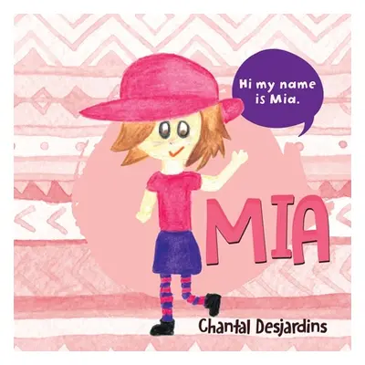 "Mia" - "" ("Desjardins Chantal")