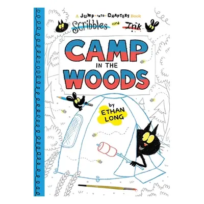 "Scribbles and Ink Camp in the Woods" - "" ("Long Ethan")