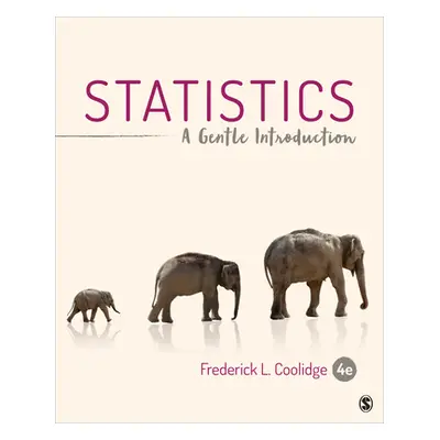 "Statistics: A Gentle Introduction" - "" ("Coolidge Frederick L.")