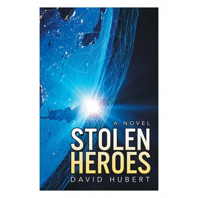 "Stolen Heroes" - "" ("Hubert David")