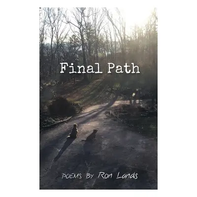 "Final Path" - "" ("Lands Ron")