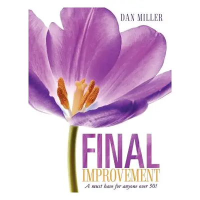 "Final Improvement" - "" ("Miller Dan")