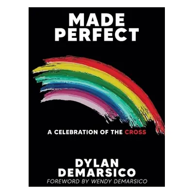 "Made Perfect" - "" ("Demarsico Dylan")