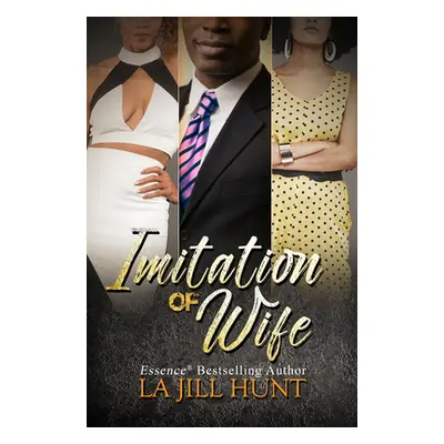 "Imitation of Wife" - "" ("Hunt La Jill")