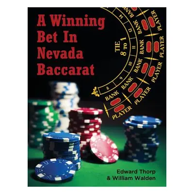 "A Winning Bet in Nevada Baccarat" - "" ("Thorp Edward")