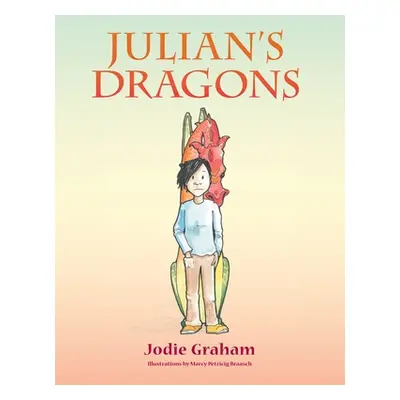 "Julian's Dragons" - "" ("Graham Jodie")