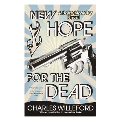 New Hope for the Dead (Willeford Charles)