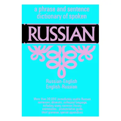 "Dictionary of Spoken Russian" - "" ("U. S. War Dept")