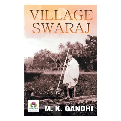 Village Swaraj (Gandhi Mk)