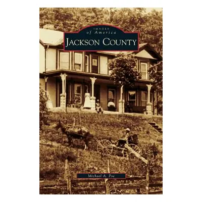 "Jackson County" - "" ("Poe Michael A.")