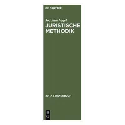 "Juristische Methodik" - "" ("Vogel Joachim")