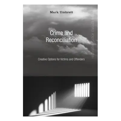 "Crime and Reconciliation" - "" ("Umbreit Mark")