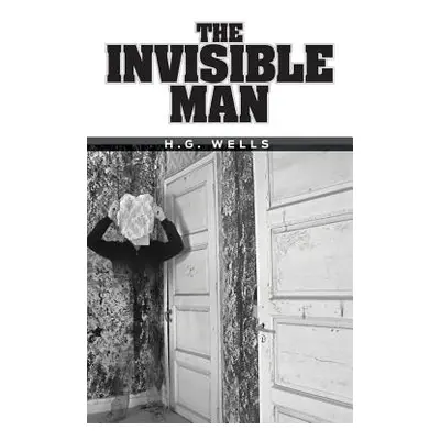 "The Invisible Man" - "" ("Wells H. G.")