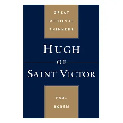 "Hugh of Saint Victor" - "" ("Rorem Paul")