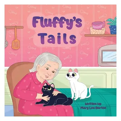 "Fluffy's Tails" - "" ("Burton Mary Lou")