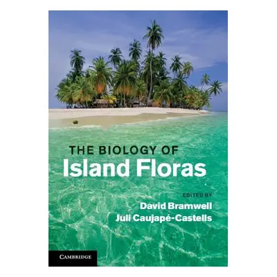 "The Biology of Island Floras" - "" ("Bramwell David")