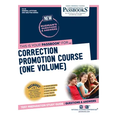 "Correction Promotion Course (One Volume) (Cs-25): Passbooks Study Guide Volume 25" - "" ("Natio