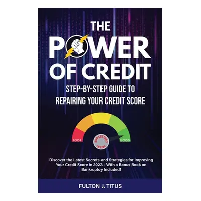 "The Power of Credit" - "" ("Titus Fulton J.")