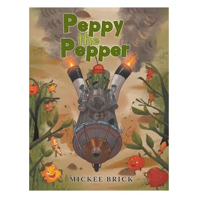 "Peppy the Pepper" - "" ("Brick Mickee")