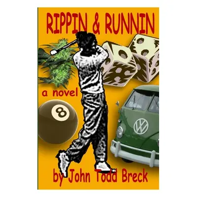 "Rippin & Runnin" - "" ("Breck John")