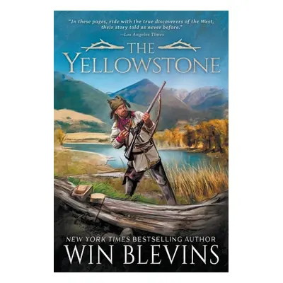 "The Yellowstone: A Mountain Man Western Adventure Series" - "" ("Blevins Win")