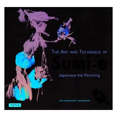 "The Art and Technique of Sumi-E: Japanese Ink Painting as Taught by Ukai Uchiyama" - "" ("Thomp