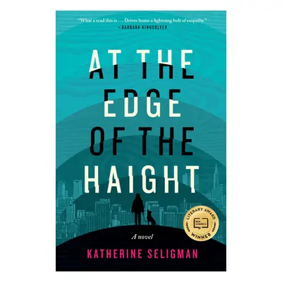 "At the Edge of the Haight" - "" ("Seligman Katherine")