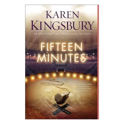 "Fifteen Minutes" - "" ("Kingsbury Karen")