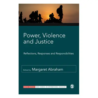 "Power, Violence and Justice" - "" ("Abraham Margaret")