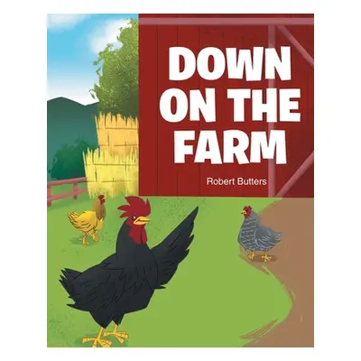 "Down on the Farm" - "" ("Butters Robert")