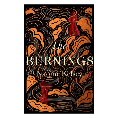 "Burnings" - "" ("Kelsey Naomi")