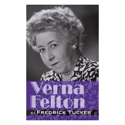 "Verna Felton hb" - "" ("Tucker Fredrick")