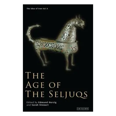 "The Age of the Seljuqs" - "" ("Herzig Edmund")