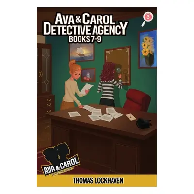 "Ava & Carol Detective Agency: Books 7-9 (Ava & Carol Detective Agency Series Book 3) 2023 Cover