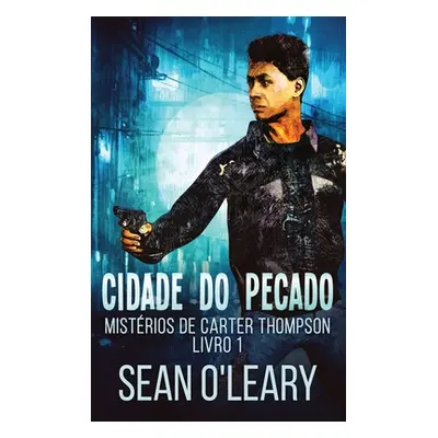 "Cidade do Pecado" - "" ("O'Leary Sean")