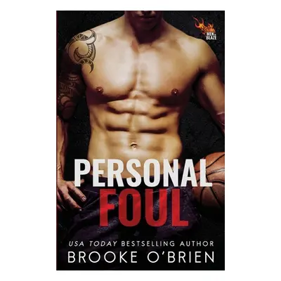 "Personal Foul: A Coach's Daughter Basketball Romance" - "" ("O'Brien Brooke")