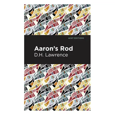 "Aaron's Rod" - "" ("Lawrence D. H.")