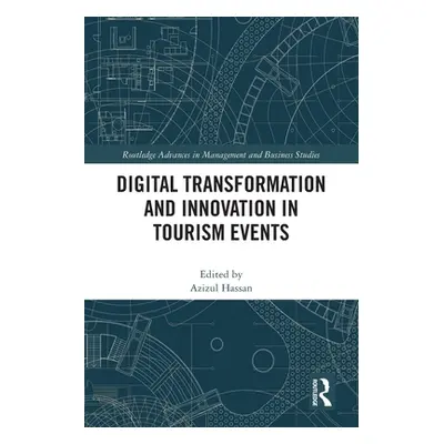 "Digital Transformation and Innovation in Tourism Events" - "" ("Hassan Azizul")