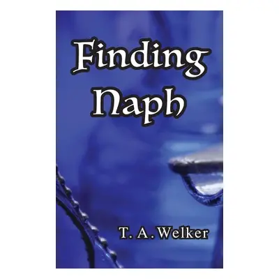 "Finding Naph" - "" ("Welker T. A.")