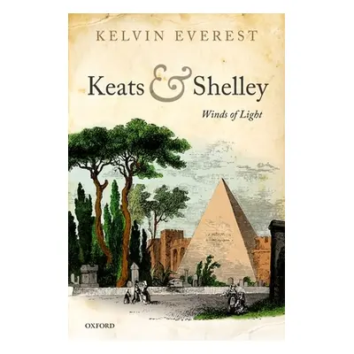 "Keats and Shelley: Winds of Light" - "" ("Everest Kelvin")