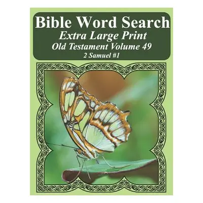 "Bible Word Search Extra Large Print Old Testament Volume 49: 2 Samuel #1" - "" ("Pope T. W.")